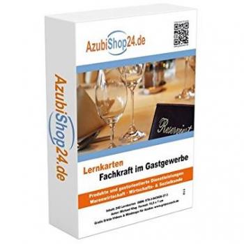 Lernkarten Fachkraft im Gastgewerbe Prüfungswissen Gastgewerbe: Prüfung Fachkraft im Gastgewerbe Prüfungsvorbereitung: Prüfung Fachkraft im Gastgewerbe Prüfungsvorbereitung auf die Abschlussprüfung