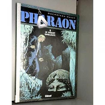 Pharaon, tome 8 : Le Géant englouti