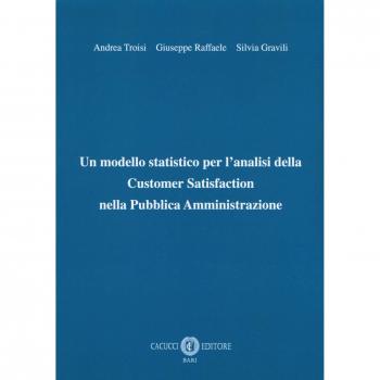 Un modello statistico per l'analisi della customer satisfaction nella pubblica amministrazione