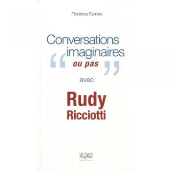 Conversations imaginaires ou presque avec Rudy Ricciotti