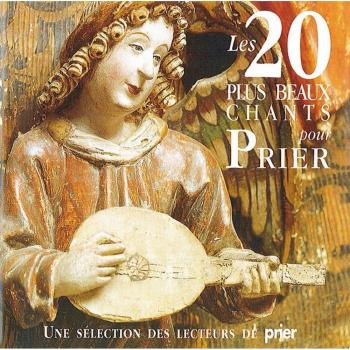 20 Chants pour Prier