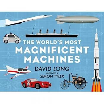 The World's Most Magnificent Machines