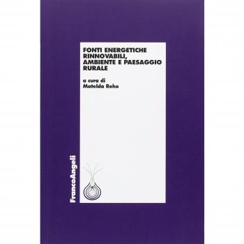 Fonti energetiche rinnovabili, ambiente e paesaggio rurale