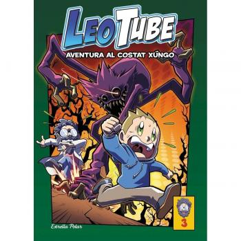 LeoTube 3. Aventura al costat xungo.