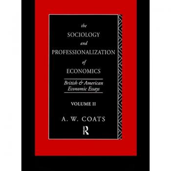 The Sociology and Professionalization of Economics