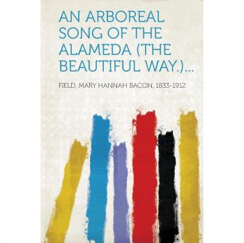 Arboreal Song of the Alameda