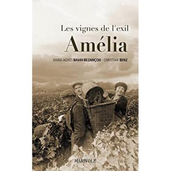 Les vignes de l'exil. Vol. 3. Amélia