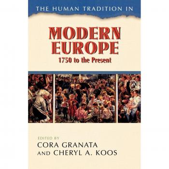 The Human Tradition in Modern Europe 1750 to the Present