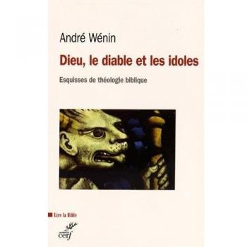 Dieu, le diable et les idoles