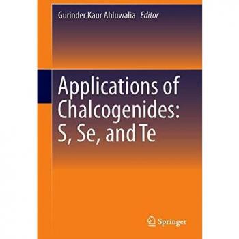 Applications of Chalcogenides: S Se and Te