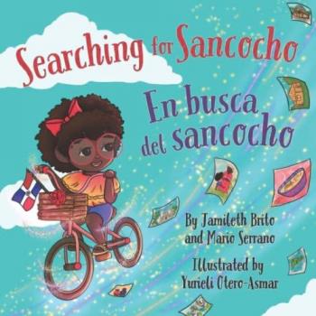 Searching for Sancocho / En busca del sancocho: (Bilingual English