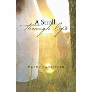 A Stroll Through Life