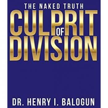 Culprit of Division: The Naked Truth