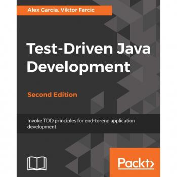 Test-Driven Java Development Second Edition