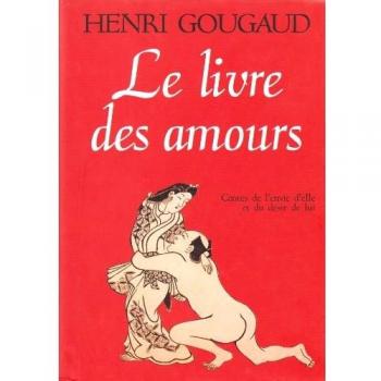 Le livre des amours: Contes de l'envie d'elle et du désir de lui