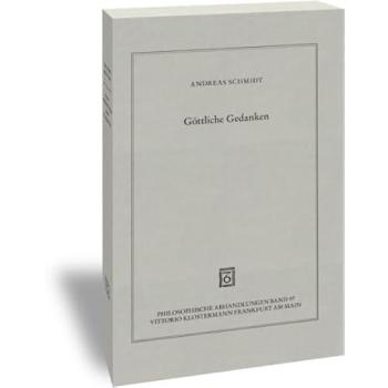 Göttliche Gedanken: Zur Metaphysik der Erkenntnis bei Descartes, Malebranche, Spinoza und Leibniz