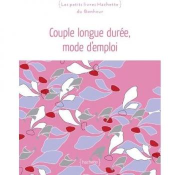 Couple longue durée : mode d'emploi
