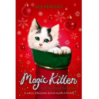 Magic Kitten: A Christmas Surprise (Magic Kitten, 13