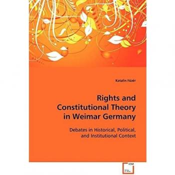 Rights and Constitutional Theory in Weimar Germany