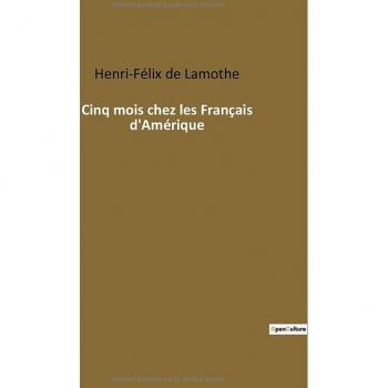 Cinq mois chez les Français d'Amérique