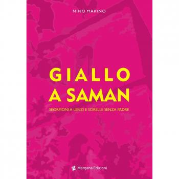 Giallo a Saman. Skorpioni a Lenzi e sorelle senza padre