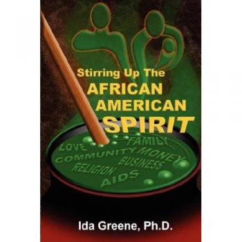 Stirring Up the African American Spirit