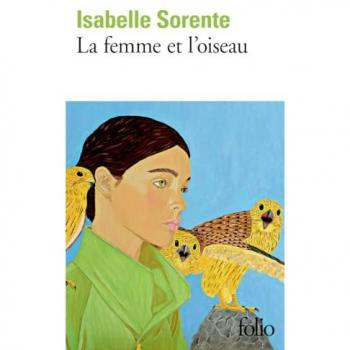 Isabelle Sorente La Femme Et L’oiseau