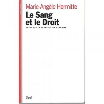 Sang et le droit. essai sur la transfusion sanguine (le)