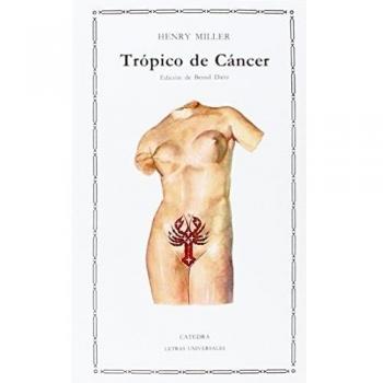 Tropico De Cancer / Tropic of Cancer, Letras Universales / Universal Writings