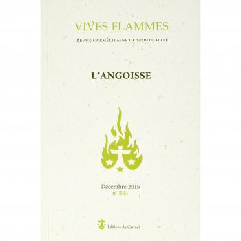 Vives flammes, n° 301. L'angoisse