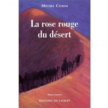 La rose rouge du désert