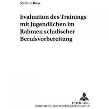 Evaluation des «Trainings mit Jugendlichen» im Rahmen schulischer Berufsvorbereitung