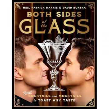 Both Sides of the Glass : Paired Cocktails and Mocktails to Toast Any Taste