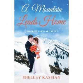 A Mountain Leads Home: Their True Love Story