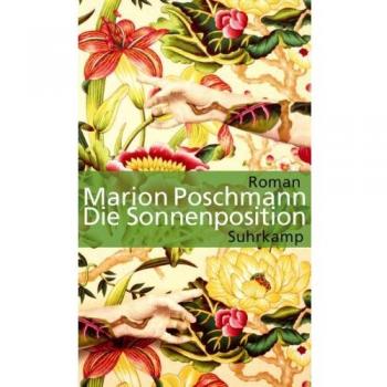 Marion Poschmann Die Sonnenposition: Roman
