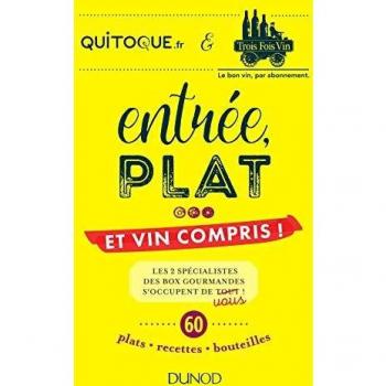 Entrée, plat... et vin compris !
