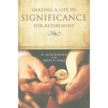 Shaping a Life of Significance for Retirement