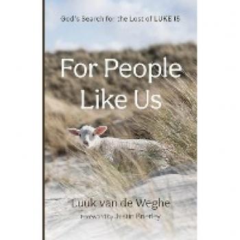 For People Like Us: God's Search for the Lost