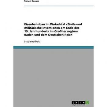 Eisenbahnbau im Wutachtal