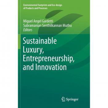 Sustainable Luxury, Entrepreneurship, and Innovation