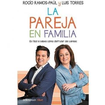 La pareja en familia. Es fácil si sabes cómo disfrutar del cambio