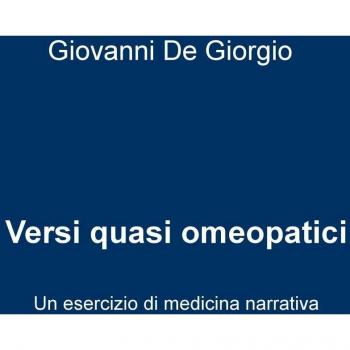 Versi quasi omeopatici. Un esercizio di medicina narrativa