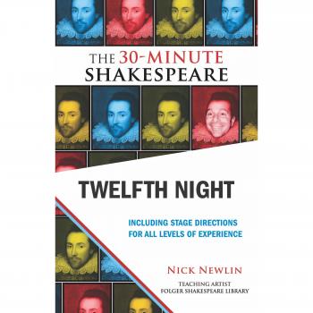 Twelfth Night : The 30-Minute Shakespeare