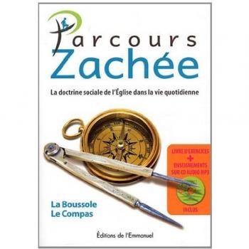 Parcours Zachée : La doctrine de l'Eglise dans la vir quotidienne