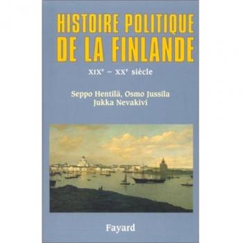 Histoire politique de la Finlande. XIXème-XXème siècle