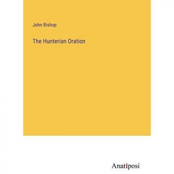 The Hunterian Oration