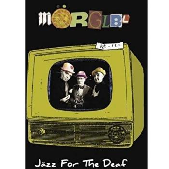 Jazz for the Deaf