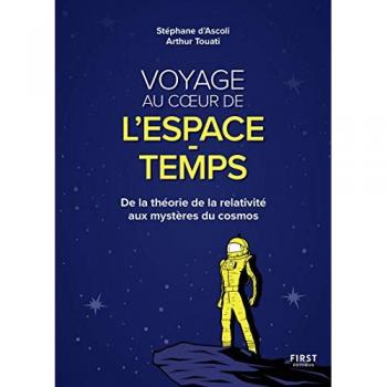 Voyage au coeur de l'espace-temps