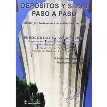 Depositos Y Silos Paso A Paso: Calculo Por Ordenador (Con Cd-Rom)