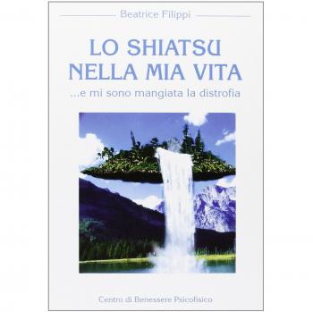 Lo shiatsu nella mia vita... e mi sono mangiata la distrofia
